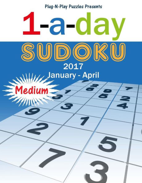 1-a-day Sudoku 2017 January - April Medium