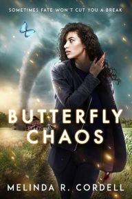 Title: Butterfly Chaos, Author: Melinda R Cordell