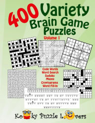 Title: Variety Puzzle Book, 400 Puzzles, Volume 1, Author: Kooky Puzzle Lovers