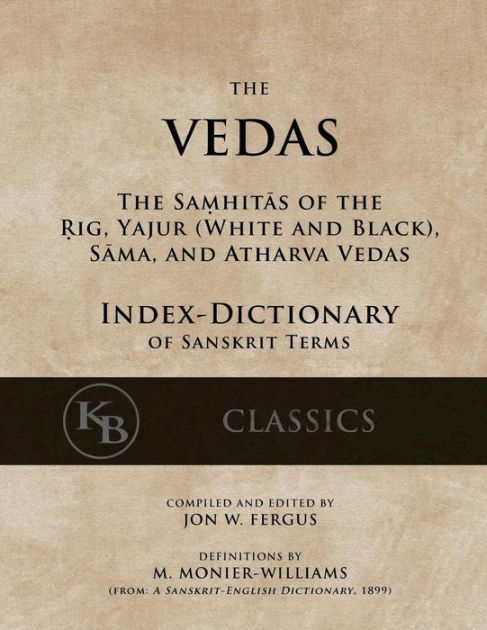 生まれのブランドで The Vedas (Index-Dictionary): For the Samhitas of the Rig 教育学