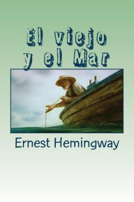 Title: El viejo y el Mar, Author: Anton Rivas