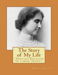 Title: The Story of My Life, Author: Helen Keller