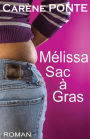 Melissa, sac a gras