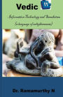 Vedic IT: Information Technology and Samskrutam