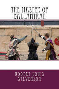 Title: The Master of Ballantrae, Author: Robert Louis Stevenson