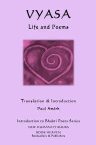 Title: Vyasa - Life & Poetry, Author: Paul Smith