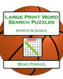Large Print Word Search Puzzles: Sports & Games