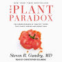 The Plant Paradox: The Hidden Dangers in