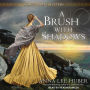 A Brush with Shadows (Lady Darby Mystery Series #6)