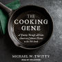 The Cooking Gene: A Journey Through African-american Culinary History in the Old South