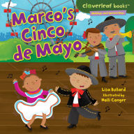 Title: Marco's Cinco de Mayo, Author: Lisa Bullard