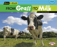 Title: From Grass to Milk, Author: Stacy Taus-Bolstad