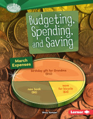 Title: Budgeting, Spending, and Saving, Author: Bitsy Kemper