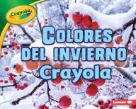 Title: Colores del invierno Crayola (Crayola Winter Colors), Author: Jodie Shepherd