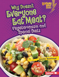 Title: Why Doesn't Everyone Eat Meat?: Vegetarianism and Special Diets, Author: Jennifer Boothroyd