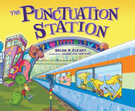 Title: The Punctuation Station, Author: Brian P. Cleary