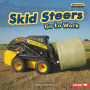 Skid Steers Go to Work