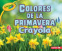 Colores de la primavera Crayola (Crayola Spring Colors)
