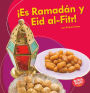 Es Ramadan y Eid al-Fitr! (It's Ramadan and Eid al-Fitr!)
