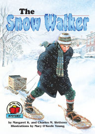 Title: The Snow Walker, Author: Charles M. Wetterer