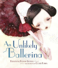 Title: An Unlikely Ballerina, Author: Krystyna Poray Goddu