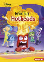 Hotheads: An Inside Out Story