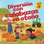 Diversi n con calabazas en oto o (Fall Pumpkin Fun)