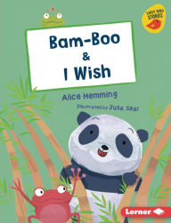 Title: Bam-Boo & I Wish, Author: Alice Hemming