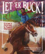 Let 'Er Buck!: George Fletcher, the People's Champion