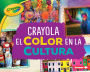 Crayola ® El color en la cultura (Crayola ® Color in Culture)