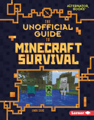 Title: The Unofficial Guide to Minecraft Survival, Author: Linda Zajac