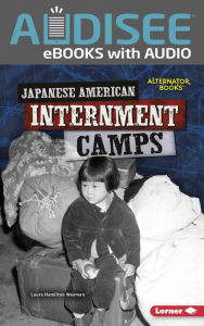 Title: Japanese American Internment Camps, Author: Laura Hamilton Waxman