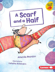 Title: A Scarf and a Half, Author: Amanda Brandon