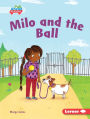 Milo and the Ball