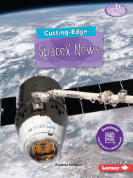 Title: Cutting-Edge SpaceX News, Author: Aiyanna Milligan