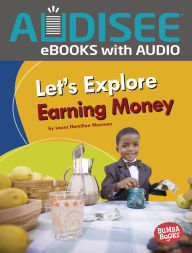 Title: Let's Explore Earning Money, Author: Laura Hamilton Waxman