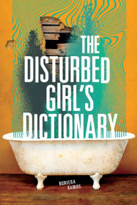 Book google download The Disturbed Girl's Dictionary by NoNieqa Ramos  in English 9781541577619