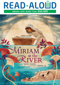 Title: Miriam at the River, Author: Jane Yolen