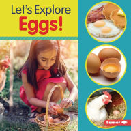 Title: Let's Explore Eggs!, Author: Jill Colella