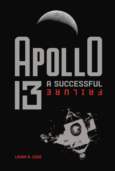 Apollo 13: A Successful Failure