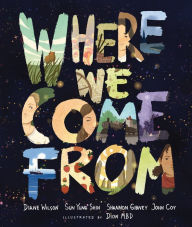Title: Where We Come From, Author: John Coy