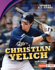 Title: Christian Yelich, Author: Jon M. Fishman