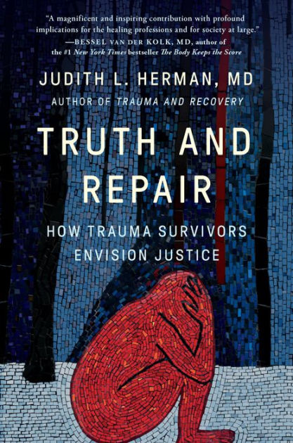 MD,　Noble®　Trauma　Barnes　Judith　and　Envision　Hardcover　Justice　by　How　Herman　Truth　Lewis　Repair:　Survivors
