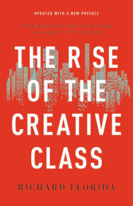Title: The Rise of the Creative Class, Author: Richard Florida