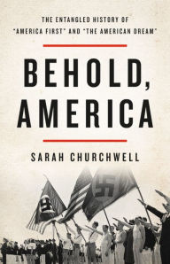 Title: Behold, America: The Entangled History of 