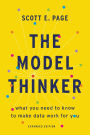 The Model Thinker: What You Need to Know to Make Data Work for You