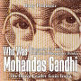 Who Was Mohandas Gandhi: The Brave Leader from India - Biography for Kids Children's Biography Books