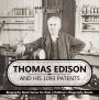 Thomas Edison and His 1093 Patents - Biography Book Series for Kids Children's Biography Books