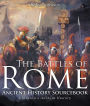 The Battles of Rome - Ancient History Sourcebook Children's Ancient History