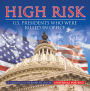 High Risk: U.S. Presidents who were Killed in Office Children's Government Books